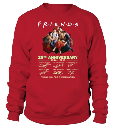 Friends TV Show 25th Anniversary 19942019 signatures Sweatshirt Unisex