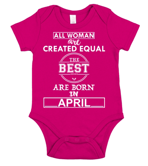 THE BEST ARE BORN IN APRIL Short Sleeve Baby One-Piece