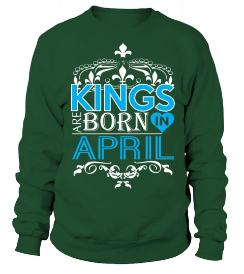 Kings Are Born In April Happy Fathers Day Women's Sweatshirt