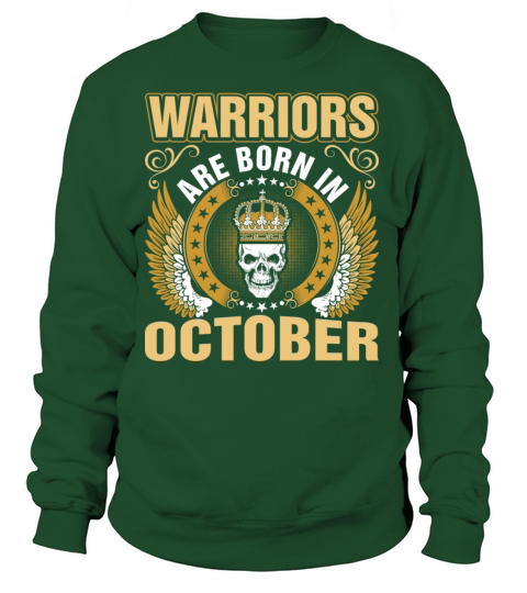 Warriors Are Born In October Women's Sweatshirt