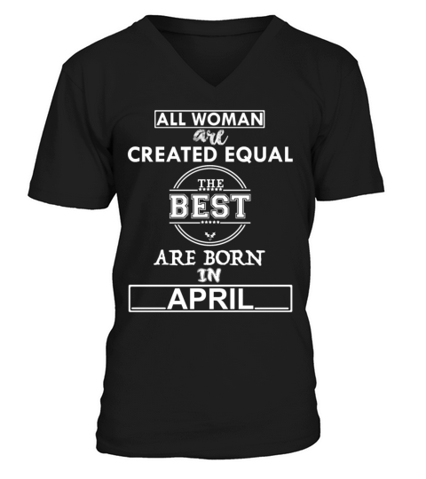 THE BEST ARE BORN IN APRIL Men's V-Neck T-shirt