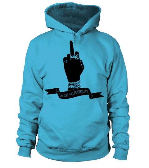 Dear patriarchy Women's Hoodie