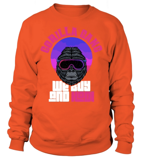 Gorilla Gang We Buy And HODL Meme Stonk Fan Women's Sweatshirt