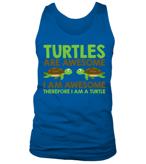 Turtles Are Awesome funny Turtle Lover Gift Men's Tank Top