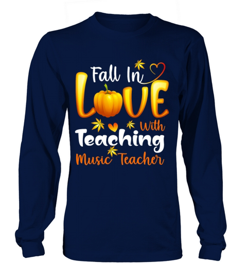 Fall in love with teaching music teacher Women's Long Sleeve