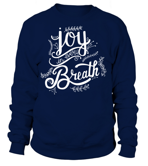 Joy In Every Breath - W Women's Sweatshirt