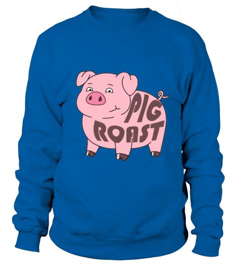 Pig Roast Women's Sweatshirt