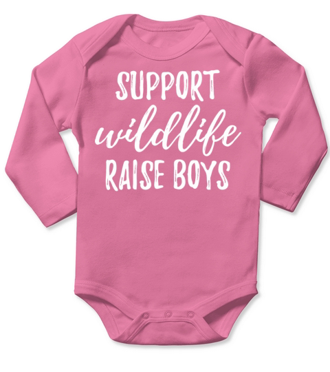 Support Wildlife Raise Boys Mama Status Long Sleeve Baby One-Piece