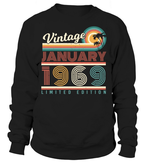 1969 Limited In January Vintage Women's Sweatshirt