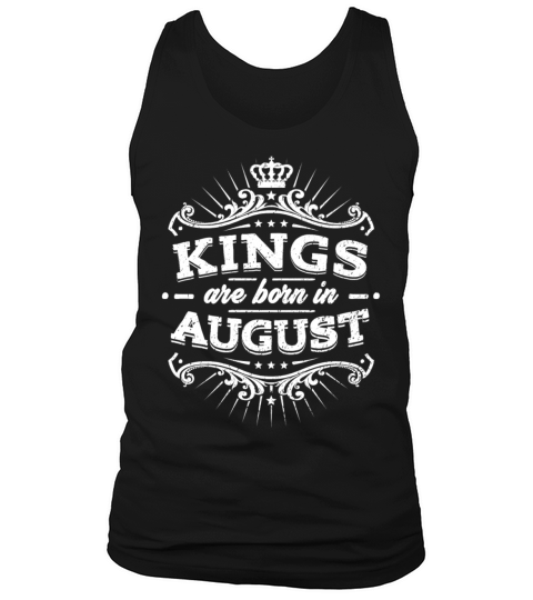 Kings Are Born In August Birthday Shirt Men's Tank Top