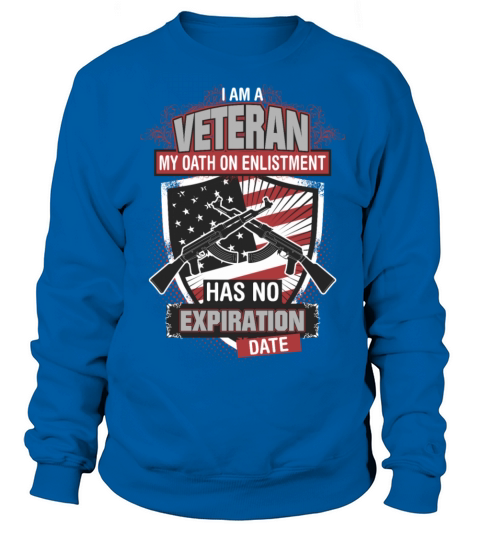 Veteran My Oath Enlistment Has No Expiration Date Women's Sweatshirt