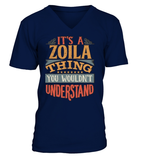 Its A Zoila Thing You Wouldnt Understand - Zoila Men's V-Neck T-shirt