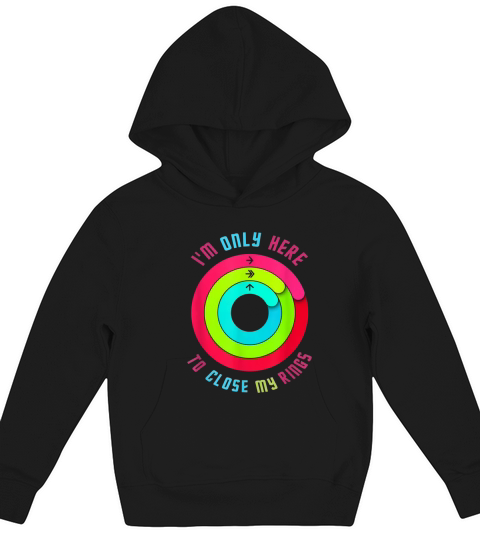 I am only here to close my rings Kids Hoodie