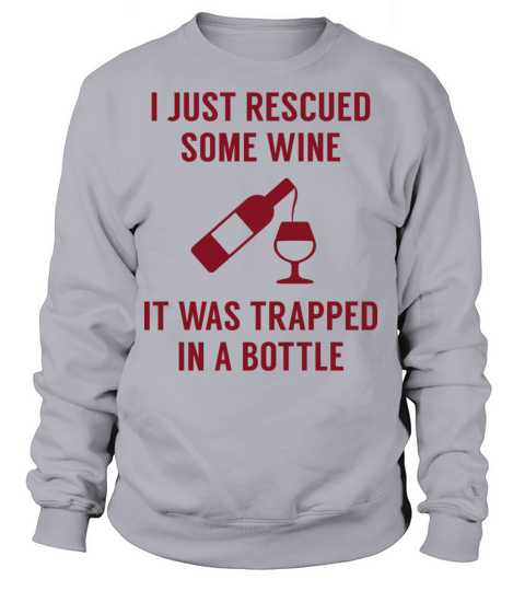 Rescued Some Wine Women's Sweatshirt