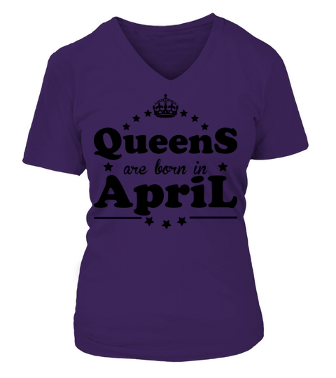 Queens are born in April Women's V-Neck T-shirt