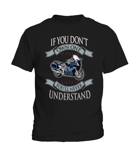 If you dont own one youll never Understand Kids T-Shirt