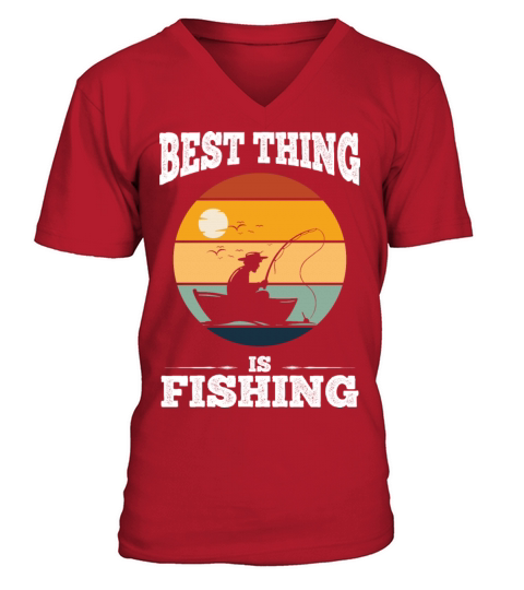 Best thing is fishing Men's V-Neck T-shirt