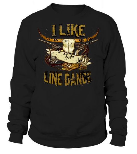 I Like Line dance Linedance western dancers Men's Sweatshirt