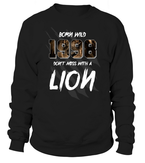 Born Wild 1998 Vintage 1998 24th Birthday Lions Men's Sweatshirt