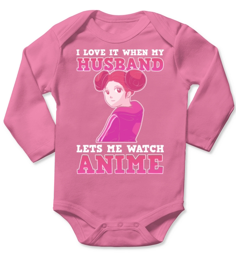 I Love It When My Husband Lets Me Watch Anime Long Sleeve Baby One-Piece