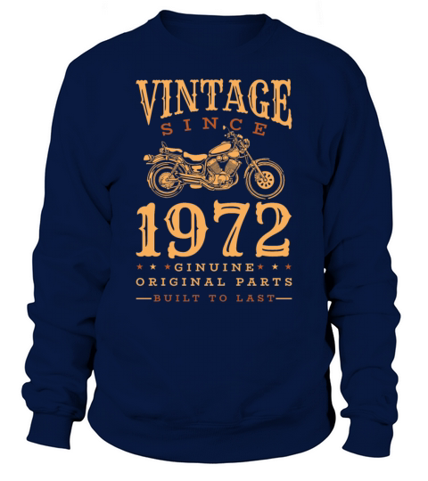 1972 Vintage born Motorcycle Birthday gift idea Men's Sweatshirt