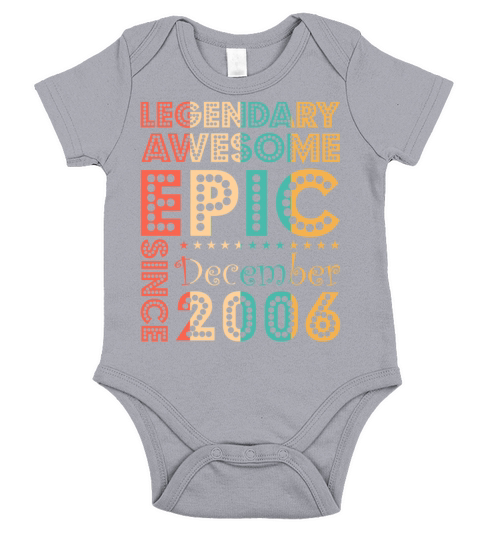 Legendary Awesome Epic Since December 2006 Birthda Short Sleeve Baby One-Piece