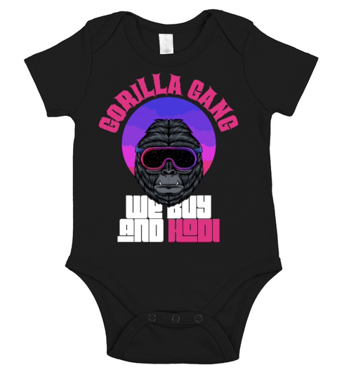 Gorilla Gang We Buy And HODL Meme Stonk Fan Short Sleeve Baby One-Piece