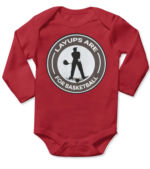 layups are for basketball Long Sleeve Baby One-Piece