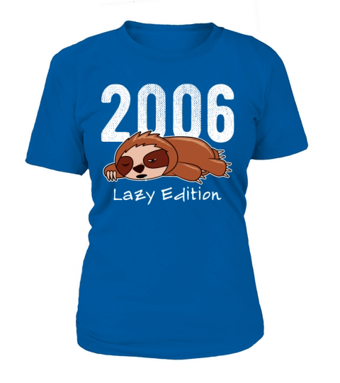 Sloth Vintage 2006 Birthday Lazy Edition Women's T-Shirt