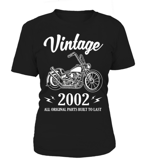 Vintage 2002 All Original Parts Built To Last Women's T-Shirt