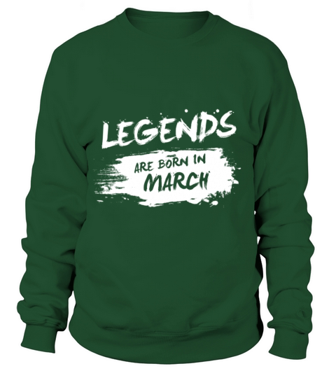 Legends are born in March Women's Sweatshirt