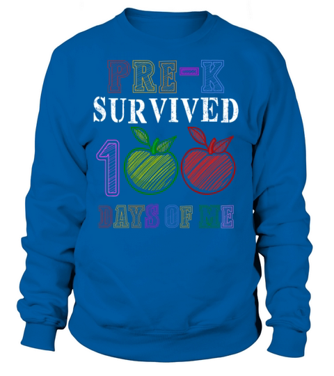 Pre-k Survived 100 Days Of Me Women's Sweatshirt