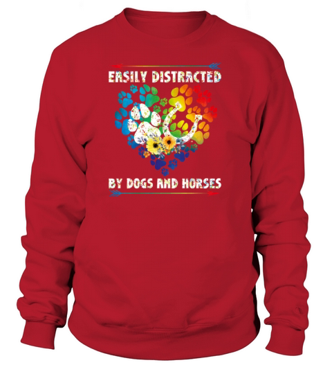 Horse Gifts For Women Easily Distracted By Dogs An Women's Sweatshirt