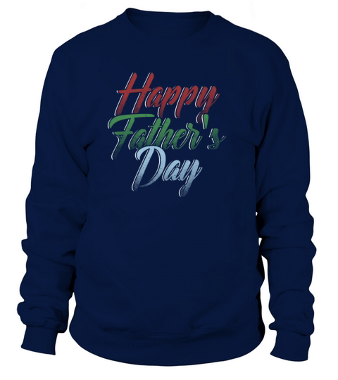 Happy Fathers Day Fathers Day Father To Be Gift Women's Sweatshirt