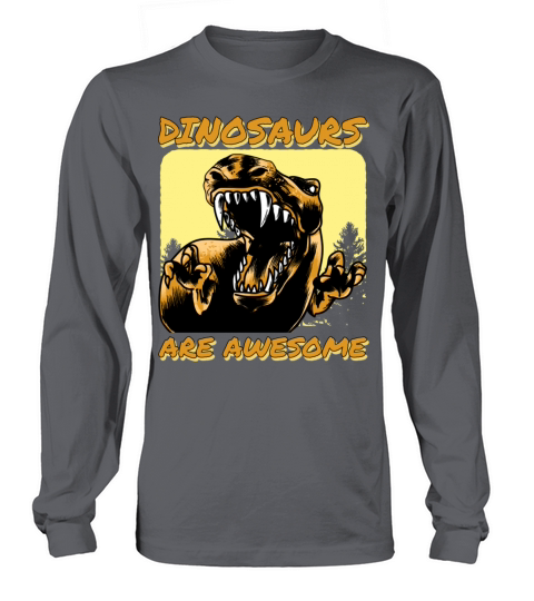 Dinosaurs Are Awesome Women's Long Sleeve