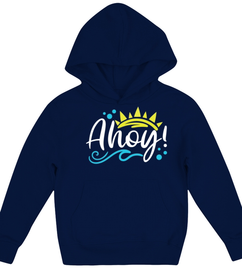 Ahoy Kids Hoodie