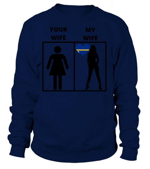 Nauru geschenk my your wife Women's Sweatshirt