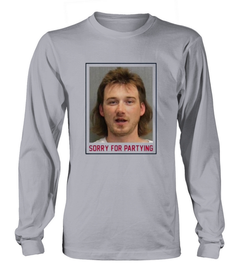 Sorry For Partying - Unisex Long Sleeve Long sleeved Unisex