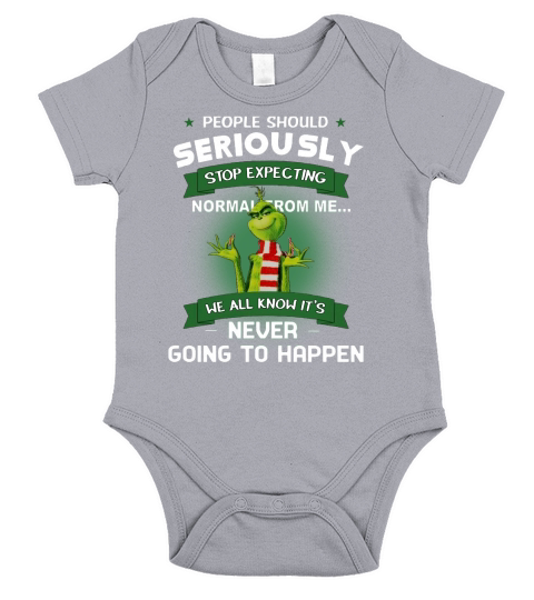 Grinch People Should Seriously Stop Expecting Normal From Me Short Sleeve Baby One-Piece
