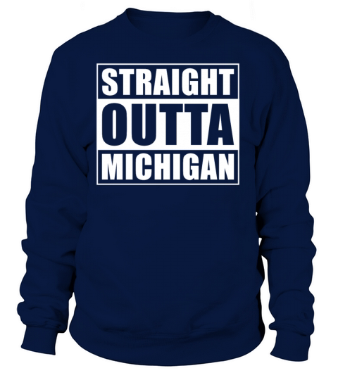 Straight Outta Michigan Women's Sweatshirt
