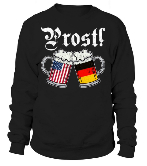 American German Beer Stein Prost Oktoberfest Women's Sweatshirt