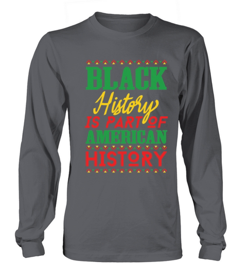 Black History Part of American History African Women's Long Sleeve