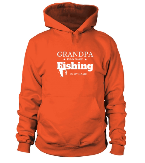 Grandpa is my name fishing is my game mens Shirt Men's Hoodie