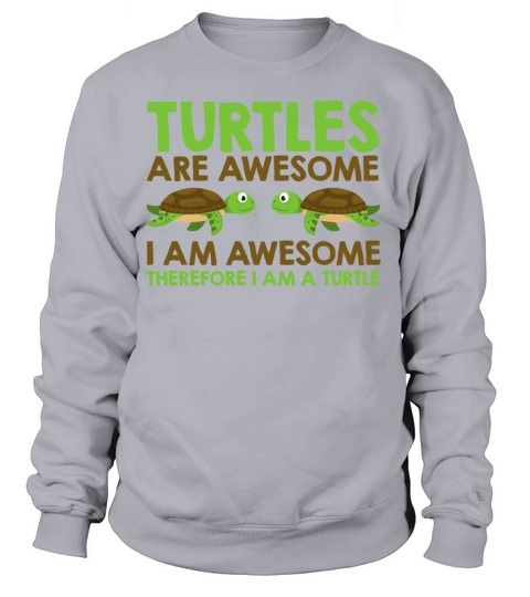 Turtles Are Awesome funny Turtle Lover Gift Women's Sweatshirt