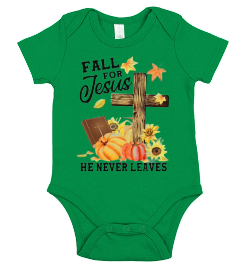 Fall For Jesus He Never Leaves Costume Christian Short Sleeve Baby One-Piece