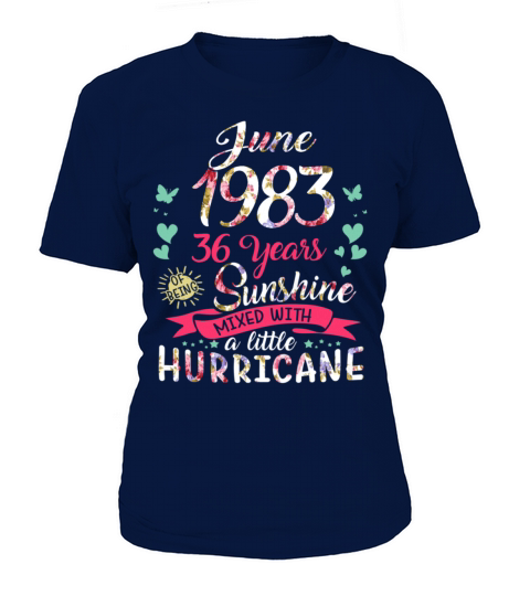 June 1983 36 years of being sunshine mix hurricane Women's T-Shirt