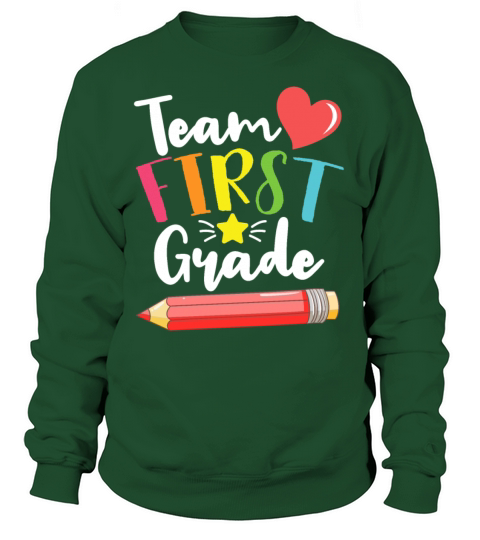 Team First Grade Cute First Day Of School Gift Women's Sweatshirt