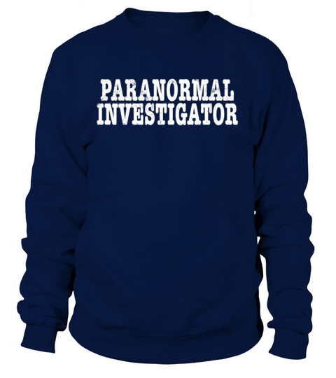 Paranormal Investigator Ghost Hunting Demonologist Women's Sweatshirt