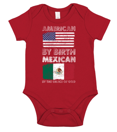 American by Birth Mexican by Grace of God Heritage Short Sleeve Baby One-Piece