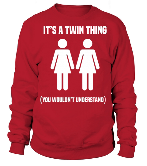 Funny Twin Its A Twin Thing You Wouldnt Understa Men's Sweatshirt